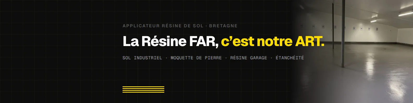 Bannière LinkedIn FAR : baseline La Résine FAR, c’est notre ART. sur trame encre, photo d’un sol résine gris à droite