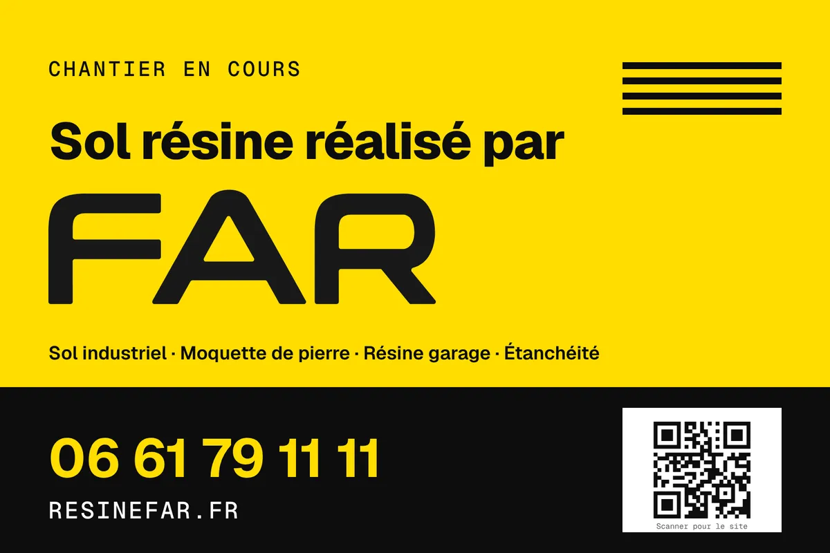 Panneau de chantier FAR : Chantier en cours, Sol résine réalisé par FAR sur jaune, téléphone et code QR sur encre